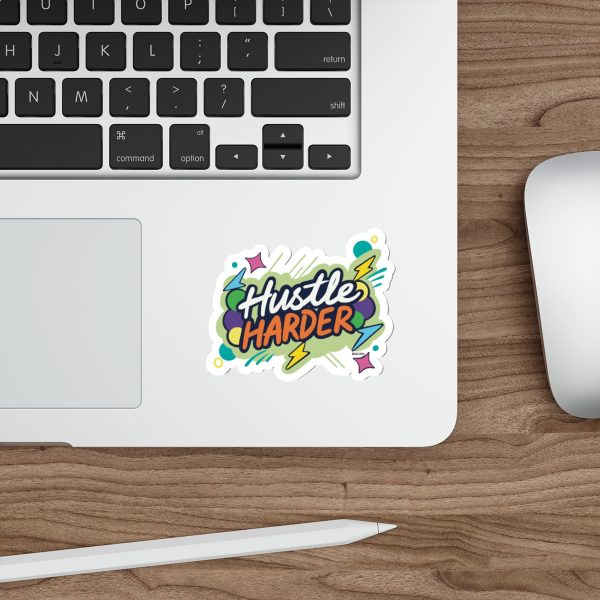 Hustle Harder Motivational Die Cut Sticker - Image 10