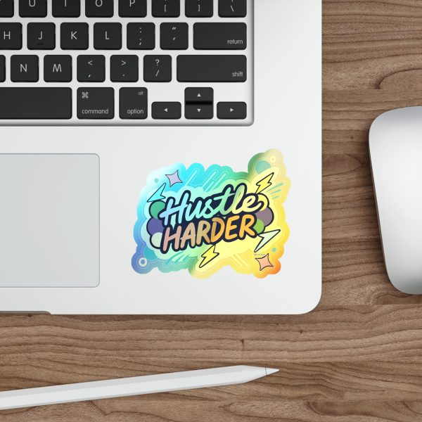 Hustle Harder Holographic Die Cut Sticker - Image 11