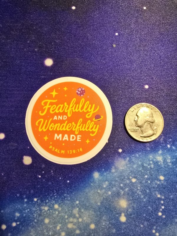 fearfully and wonderfully made vinyl sticker